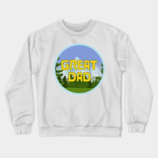 Great Dad - Wilderness Design Crewneck Sweatshirt